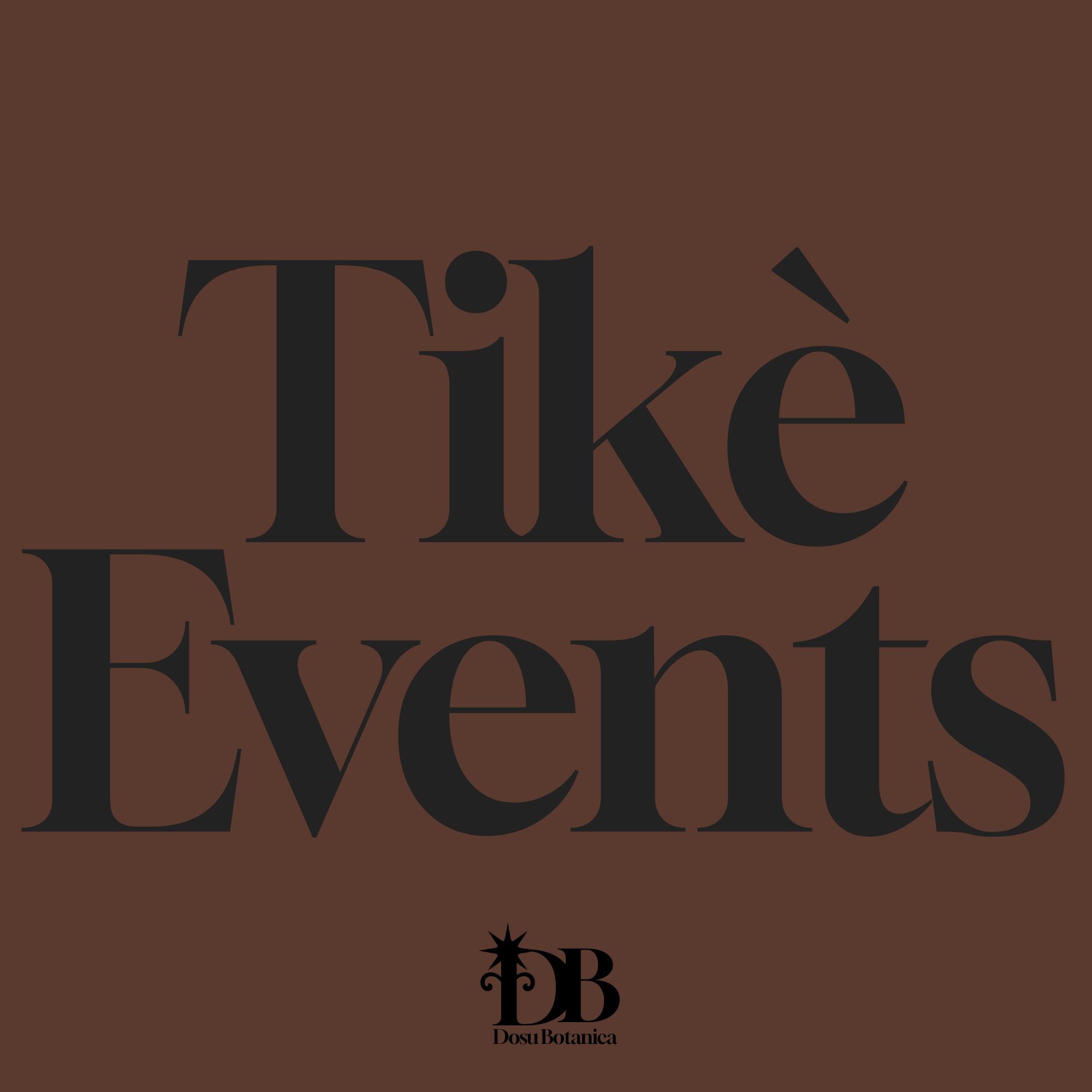 Tikè | Events